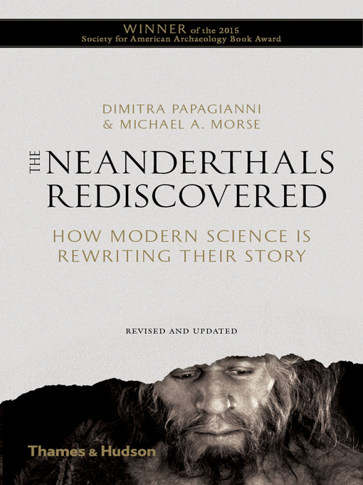 Title details for The Neanderthals Rediscovered by Dimitra Papagianni - Available